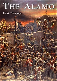 The Alamo: A Cultural History