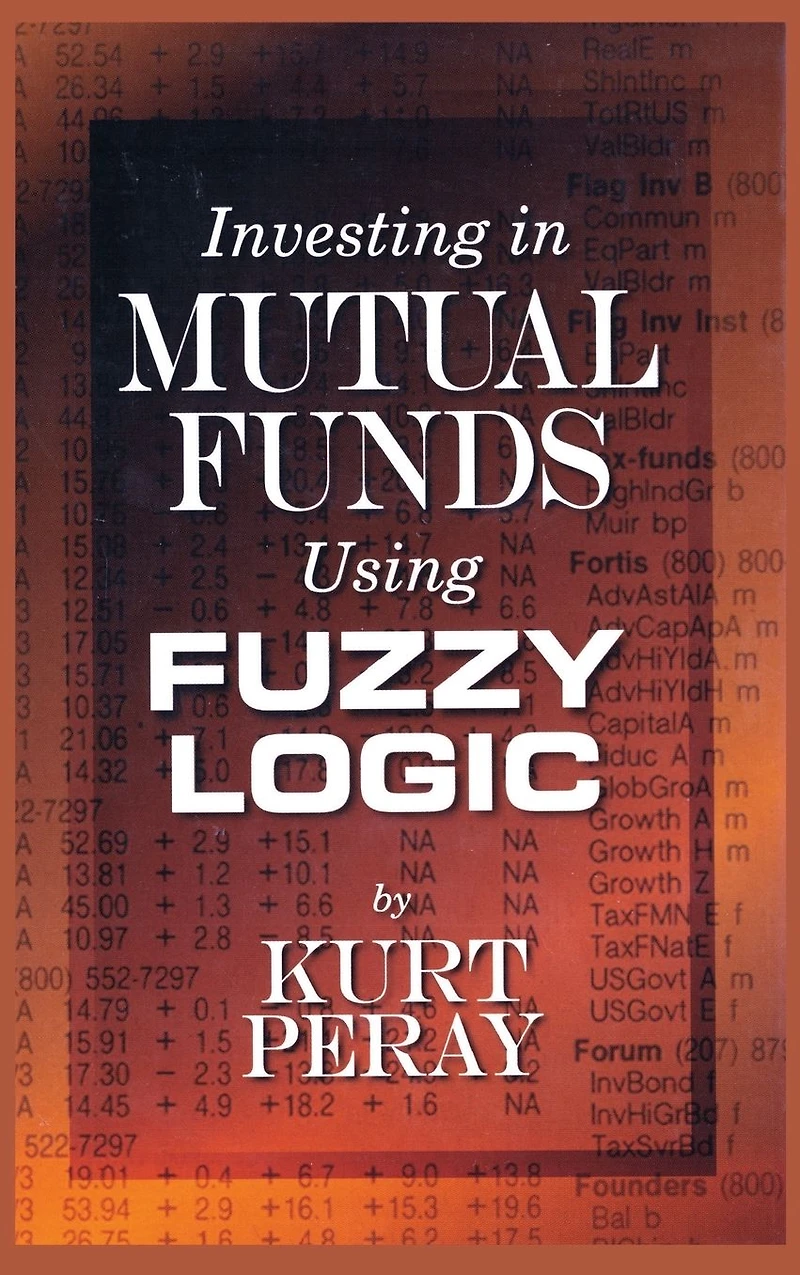 Investing Mutual Funds Using Fuzzy Logic