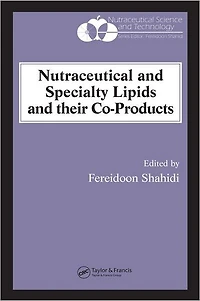 Nutraceutical and Specialty Lipids their Co-Products