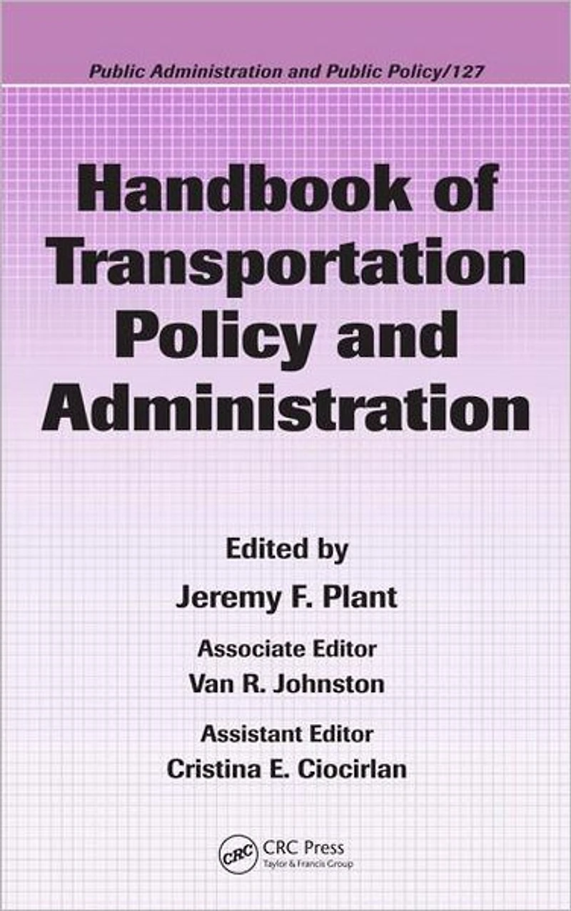 Handbook of Transportation Policy and Administration