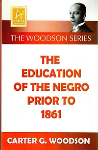 the Education of Negro Prior to 1861