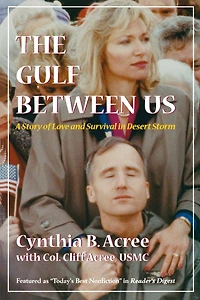 The Gulf Between Us: Love and Survival Desert Storm
