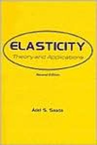 Elasticity: Theory and Applications