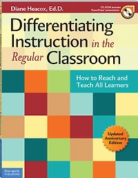 Differentiating Instruction in the Regular Classroom: How to Reach and Teach All Learners (Updated Anniversary Edition)