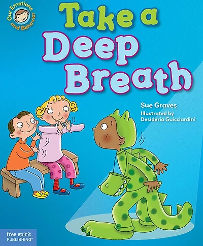 Take a Deep Breath: A book about being brave