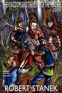 the Kingdoms and Elves of Reaches II (Keeper Martin's Tales, Book 2, Special Illustrated Edition)