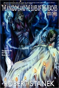 the Kingdoms and Elves of Reaches 3: Keeper Martin's Tales Book 3