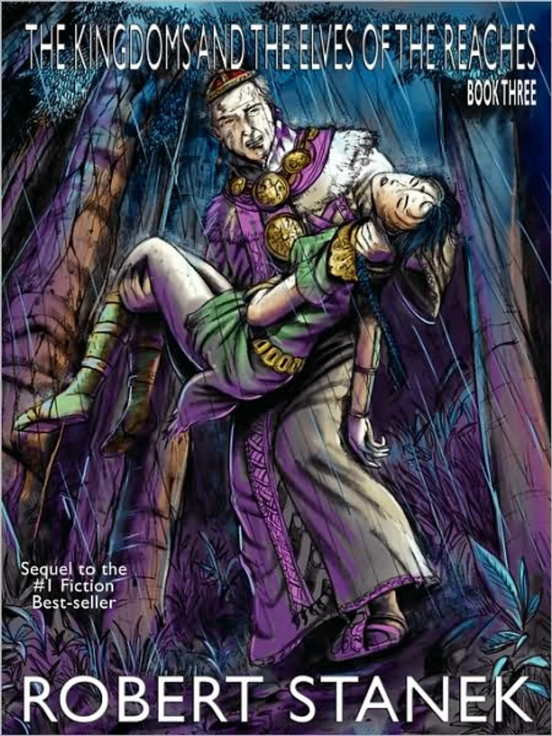 the Kingdoms and Elves of Reaches III (Keeper Martin's Tales, Book 3, Special Illustrated Edition)