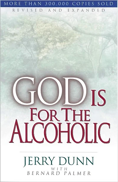 God Is For The Alcoholic