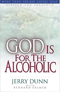 God Is For The Alcoholic