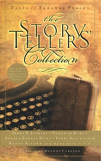 The Storytellers' Collection: Tales of Faraway Places (Abridged)