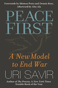 Peace First: A New Model to End War