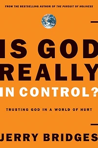 Is God Really Control?: Trusting a World of Hurt
