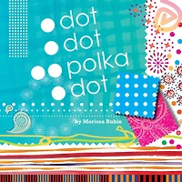 Dot, Dot, Polka Dot