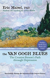 The Van Gogh Blues: Creative Person's Path Through Depression