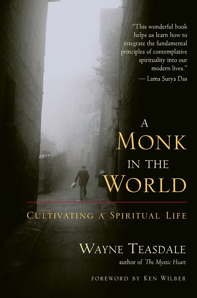 a Monk the World: Cultivating Spiritual Life