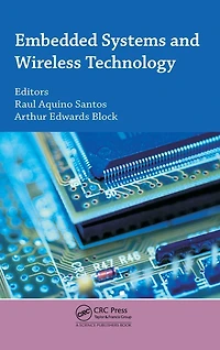 Embedded Systems and Wireless Technology: Theory and Practical Applications