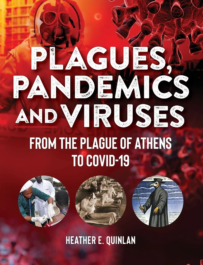 Plagues, Pandemics and Viruses: From the Plague of Athens to Covid 19