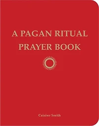 A Pagan Ritual Prayer Book