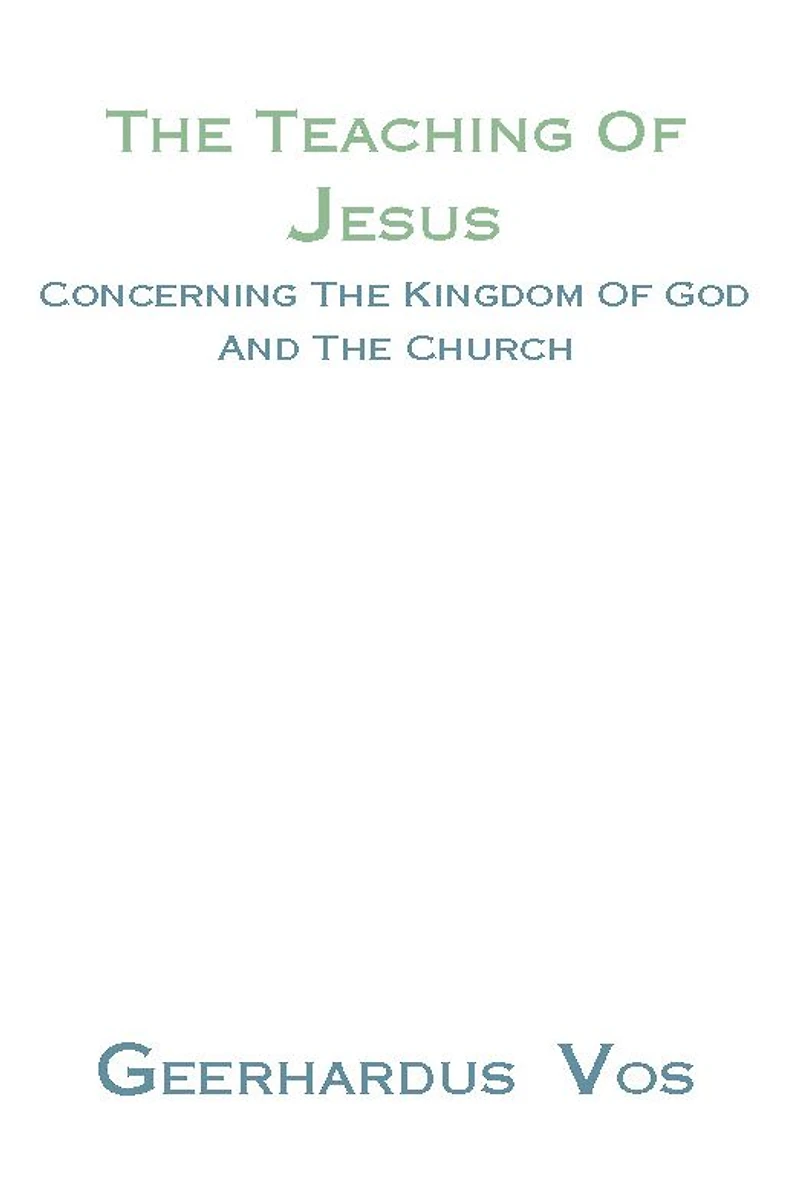 the Teaching of Jesus Concerning Kingdom God and Church