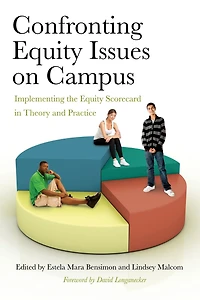 Confronting Equity Issues on Campus: Implementing the Scorecard Theory and Practice