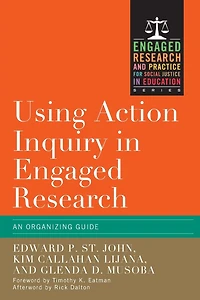 Using Action Inquiry Engaged Research: An Organizing Guide