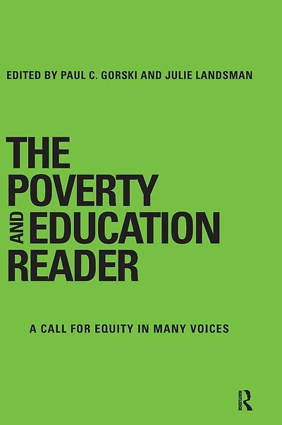 The Poverty and Education Reader: A Call for Equity Many Voices