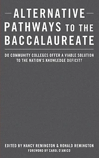 Alternative Pathways to the Baccalaureate: Do Community Colleges Offer a Viable Solution Nation's Knowledge Deficit?