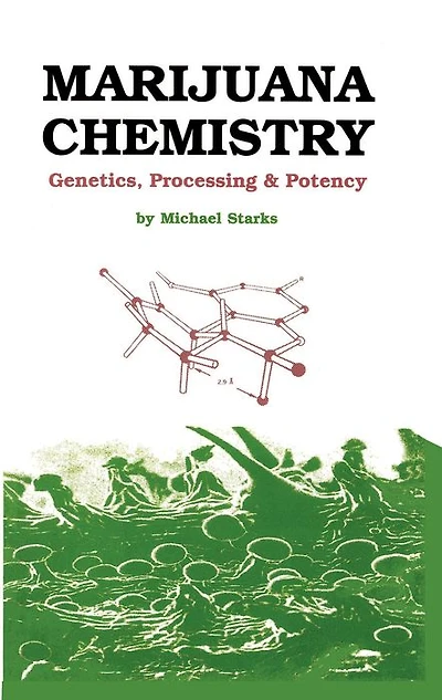 Marijuana Chemistry: Genetics, Processing, Potency