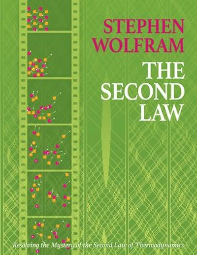 Second Law: Resolving the Mystery of the Second Law of Thermodynamics