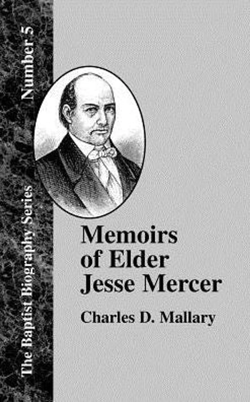 Memoirs of Elder Jesse Mercer