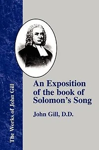 An Exposition of the Book Solomon's Song