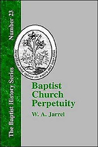 Baptist Church Perpetuity