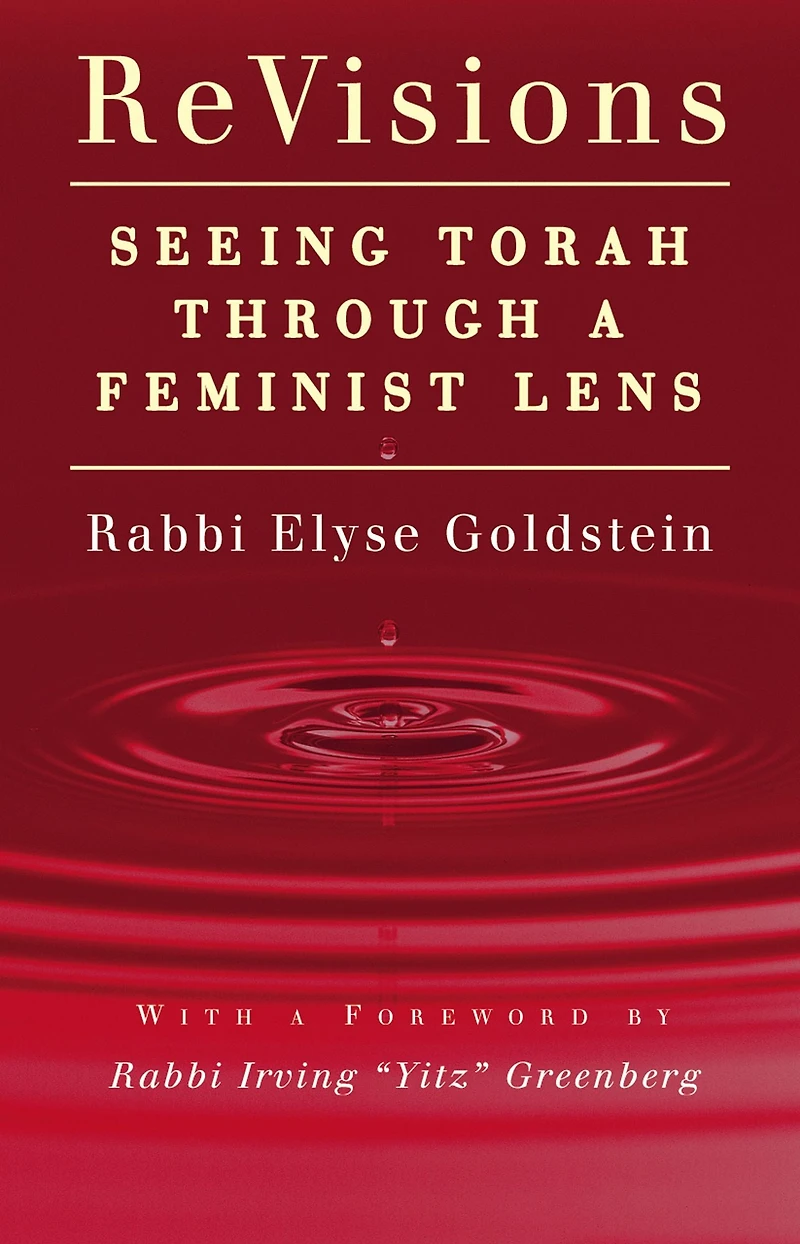 ReVisions: Seeing Torah through a Feminist Lens