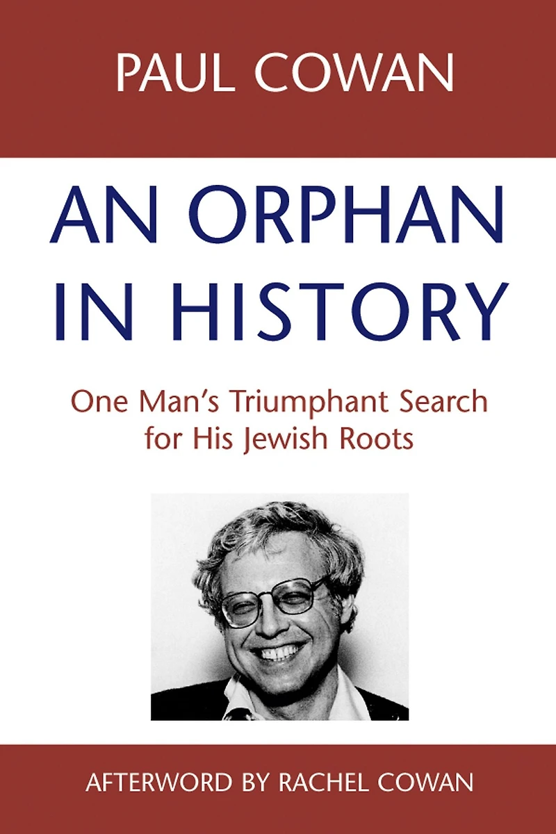 An Orphan History: One Man's Triumphant Search for His Jewish Roots