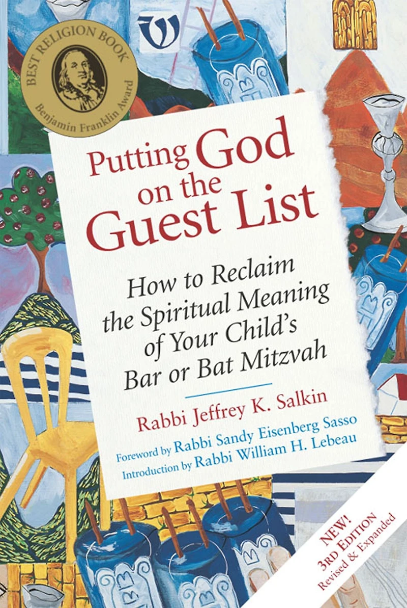 Putting God on the Guest List, Third Edition: How to Reclaim Spiritual Meaning of Your Child's Bar or Bat Mitzvah