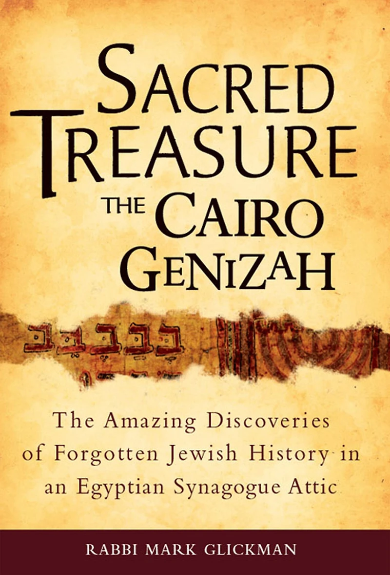Sacred Treasure-The Cairo Genizah: The Amazing Discoveries of Forgotten Jewish History an Egyptian Synagogue Attic