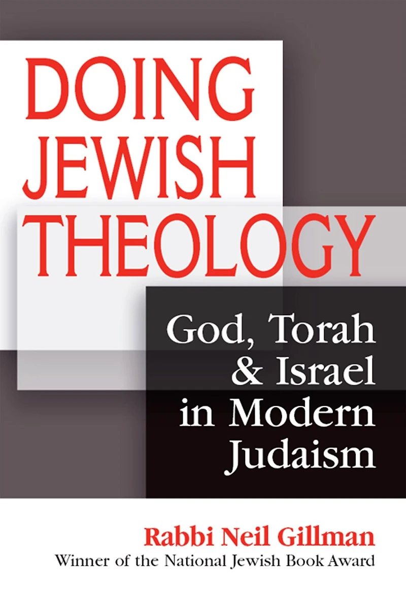 Doing Jewish Theology: God, Torah & Israel Modern Judaism