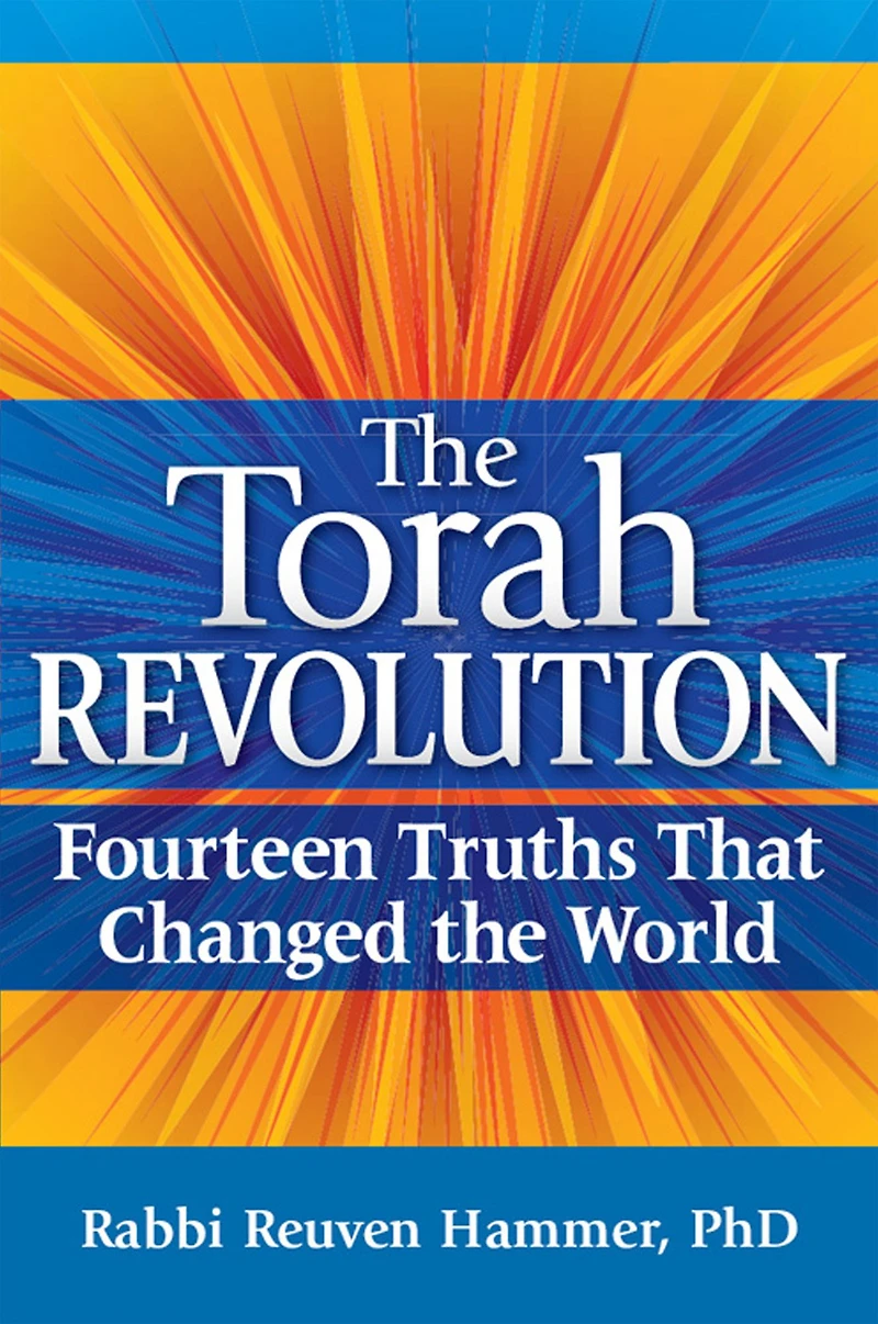 the Torah Revolution: Fourteen Truths that Changed World