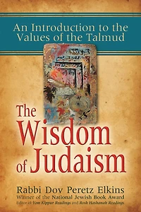 the Wisdom of Judaism: An Introduction to Values Talmud