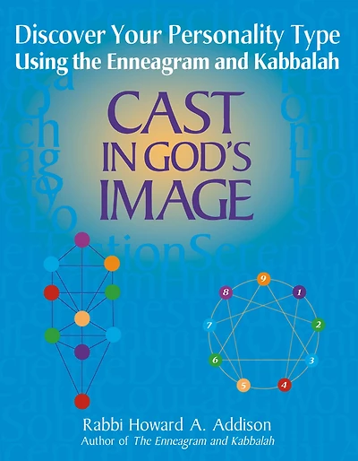 Cast God's Image: Discover Your Personality Type Using the Enneagram and Kabbalah