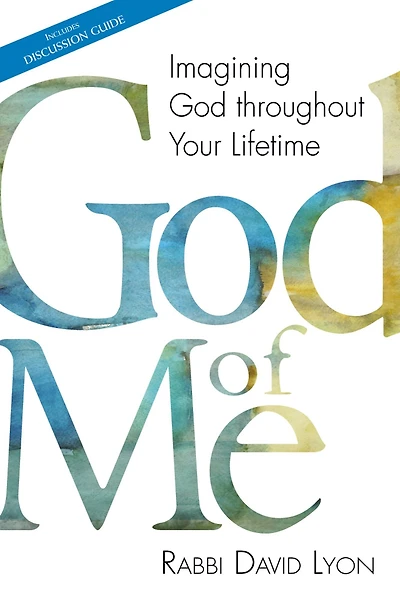 God of Me: Imagining throughout Your Lifetime
