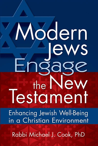 Modern Jews Engage the New Testament: Enhancing Jewish Well-Being a Christian Environment