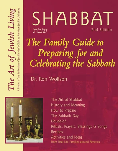 Shabbat (2nd Edition): the Family Guide to Preparing for and Celebrating Sabbath