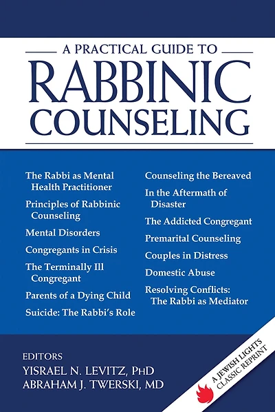 A Practical Guide to Rabbinic Counseling: Jewish Lights Classic Reprint