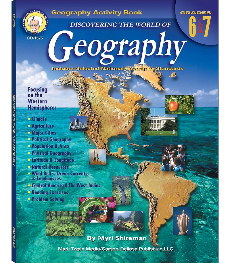 Discovering the World of Geography, Grades 6 - 7: Includes Selected National Geography Standards