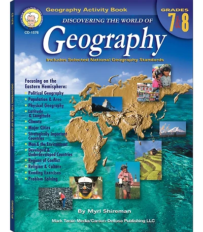 Discovering the World of Geography: Includes Selected National Geography Standards (Grades 7-8)