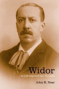 Widor: A Life beyond the Toccata