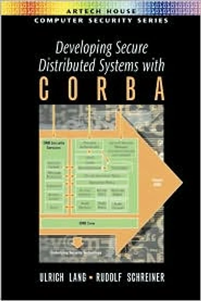 Developing Secure Distributed Systems with CORBA
