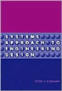 Systems Approach to Engineering Design